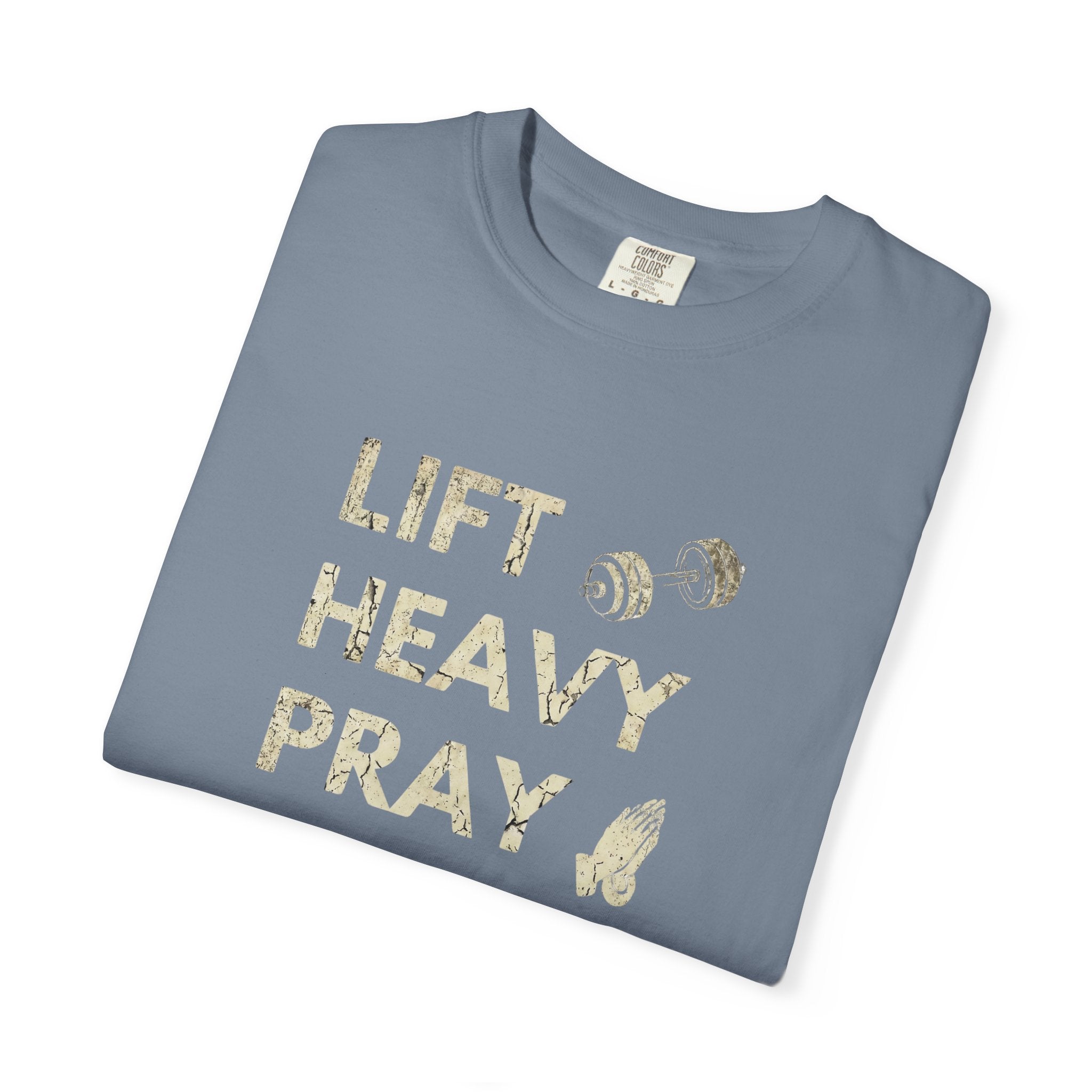 Lift Heavy Pray Hard // Vintage Wash Pump Cover