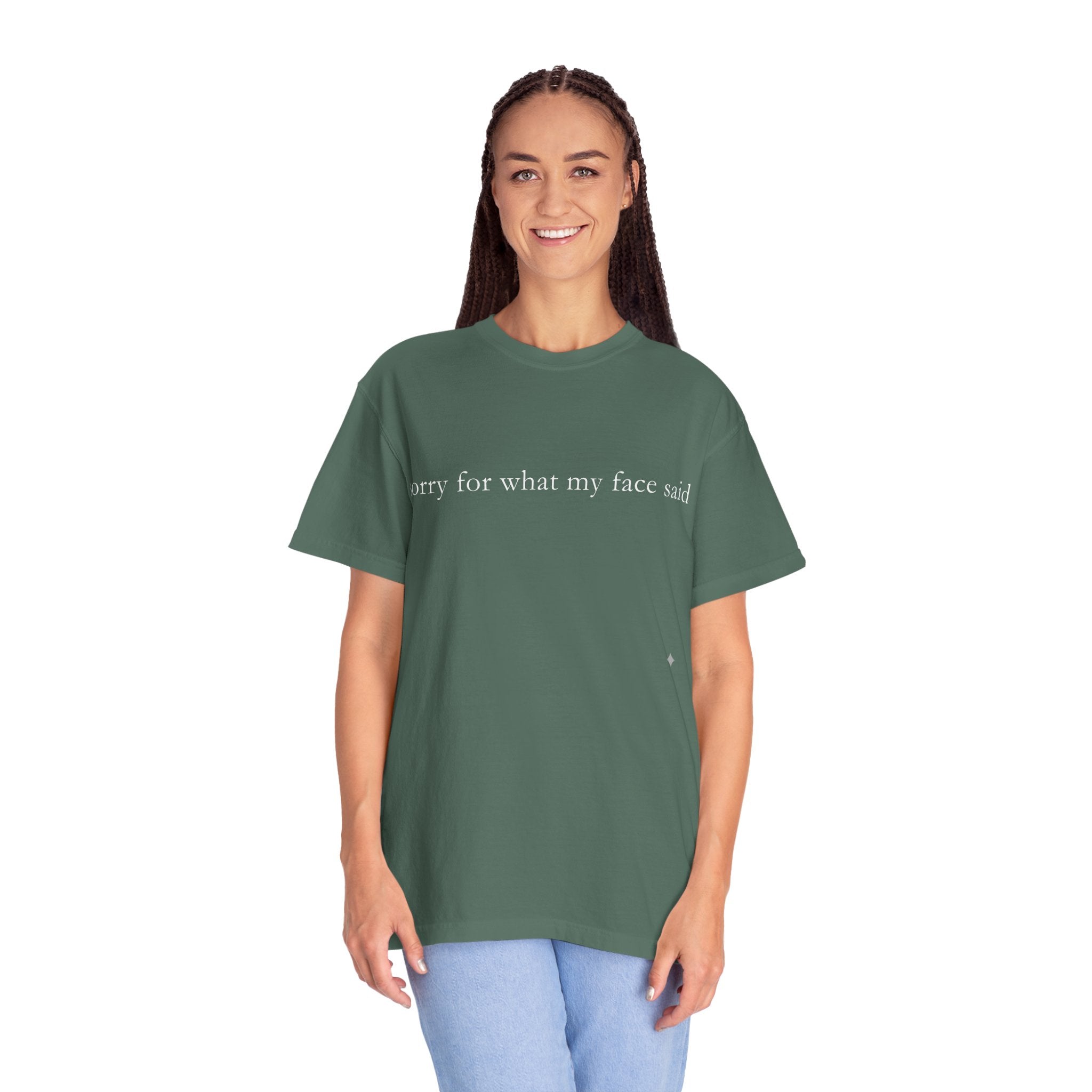 "Sorry For What My Face Said" Funny T-Shirt | Sarcastic Graphic Tee