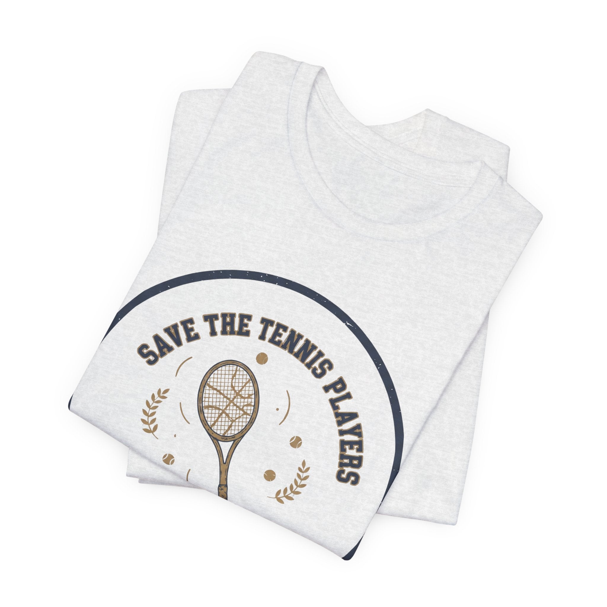 Funny Tennis Meme T-Shirt — Humorous Tennis Player Tee