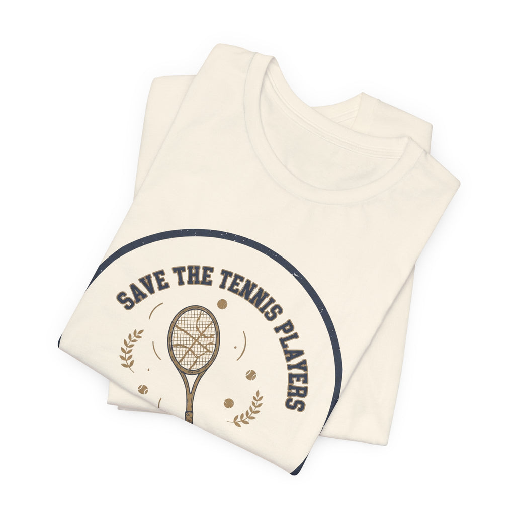 Funny Tennis Meme T-Shirt — Humorous Tennis Player Tee