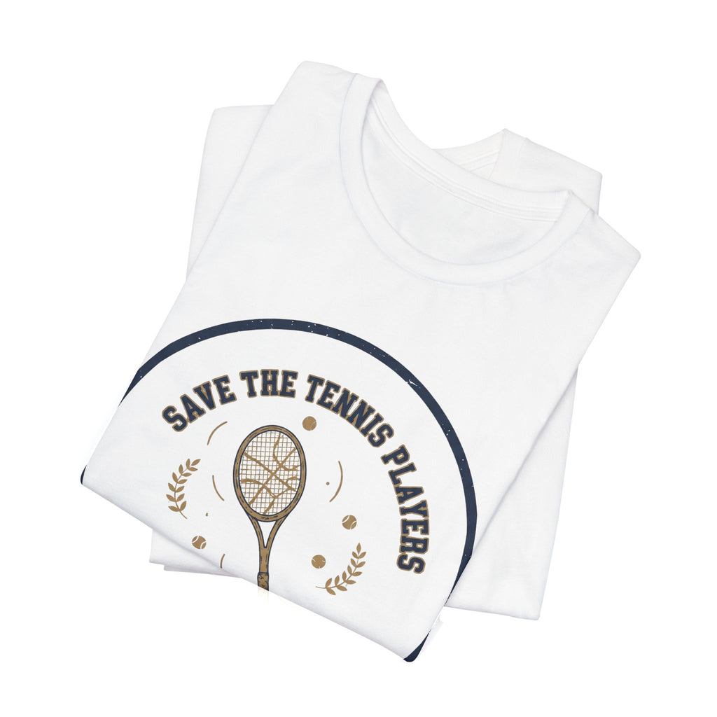Funny Tennis Meme T-Shirt — Humorous Tennis Player Tee