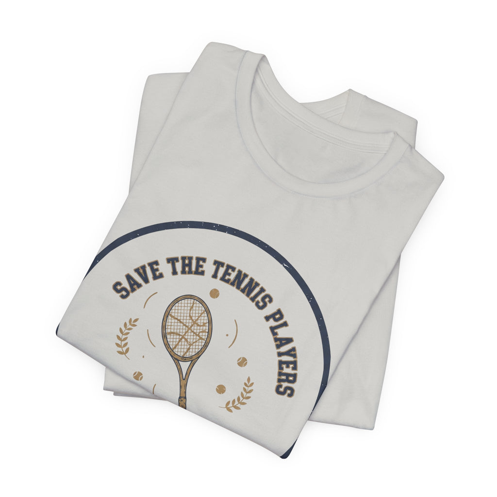 Funny Tennis Meme T-Shirt — Humorous Tennis Player Tee