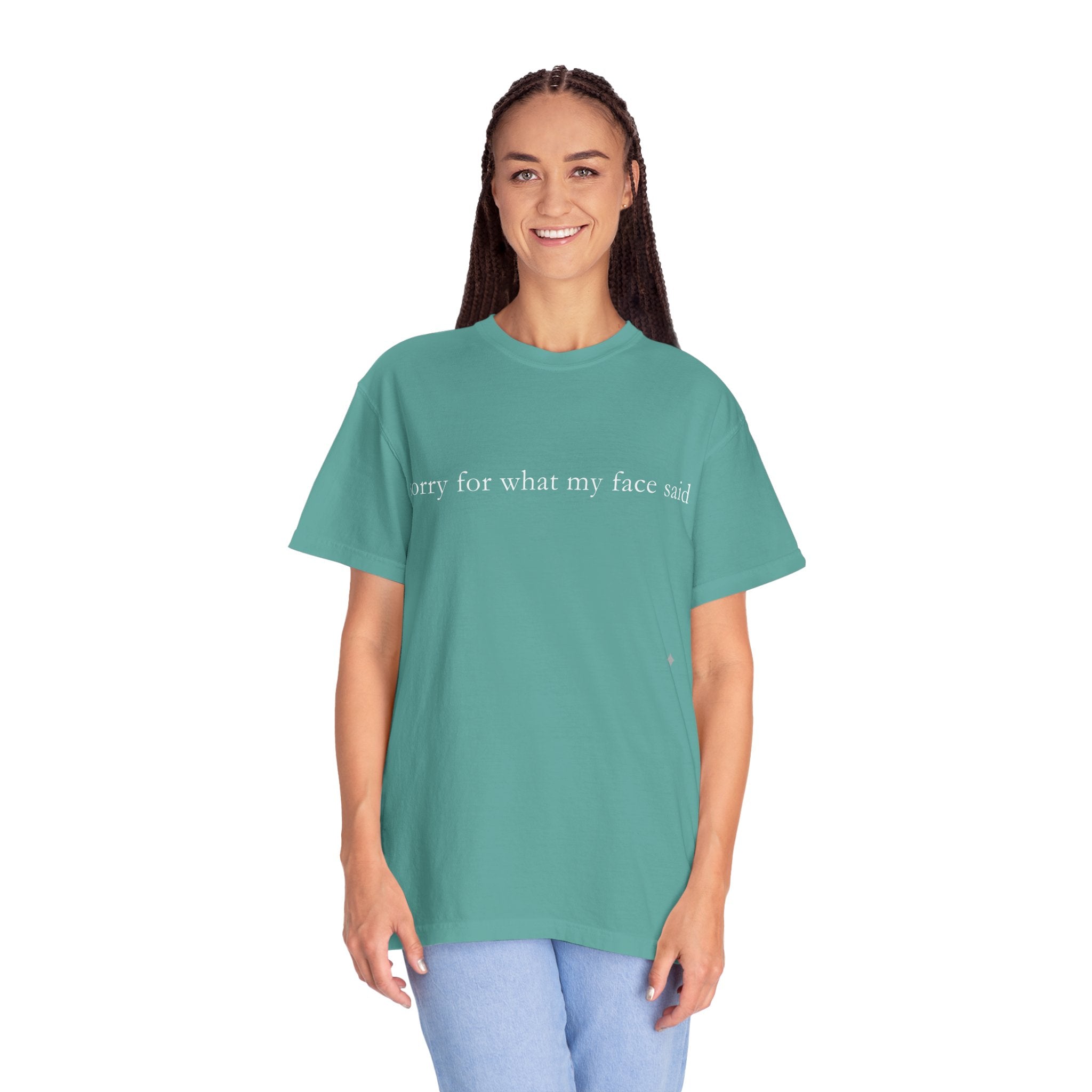"Sorry For What My Face Said" Funny T-Shirt | Sarcastic Graphic Tee