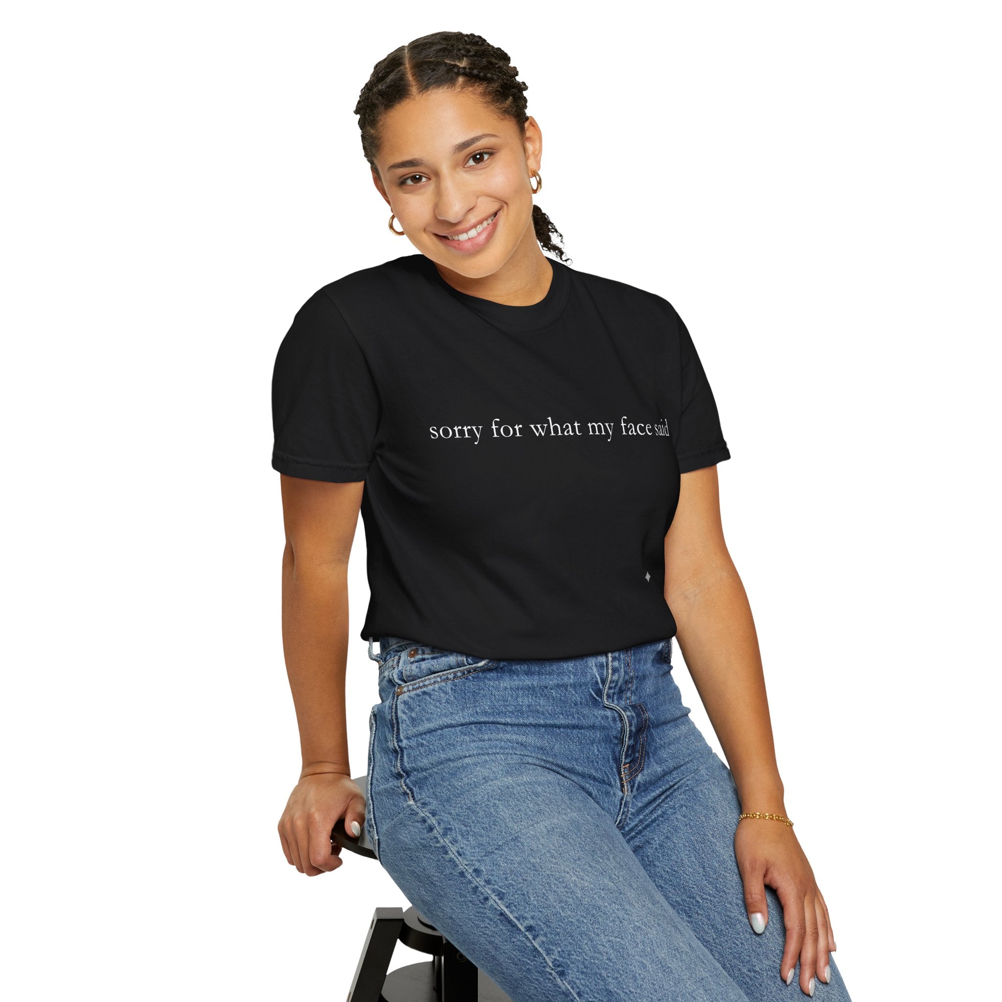 "Sorry For What My Face Said" Funny T-Shirt | Sarcastic Graphic Tee